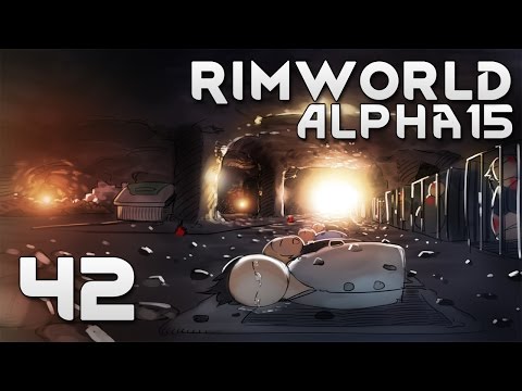 RimWorld Alpha 15 EXTREME: #42 - ХИРУРГИЧЕСКИЕ ПРОБЛЕМЫ!