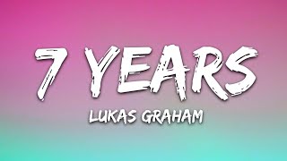 Lukas Graham - 7 Years (Lyrics) 🎵