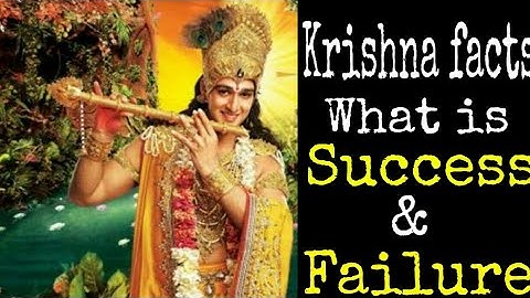 Krishna Facts| What is Success and Failure