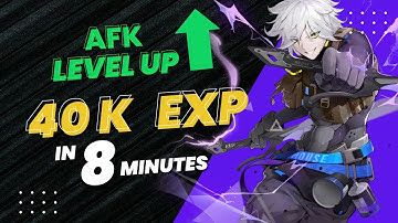 WHAT? AFK LEVELING UP ToF!! 40K EXP in 8 Minutes | Tower of Fantasy