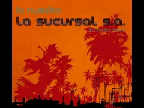 No Te Puedo Querer - La Sucursal S.A.