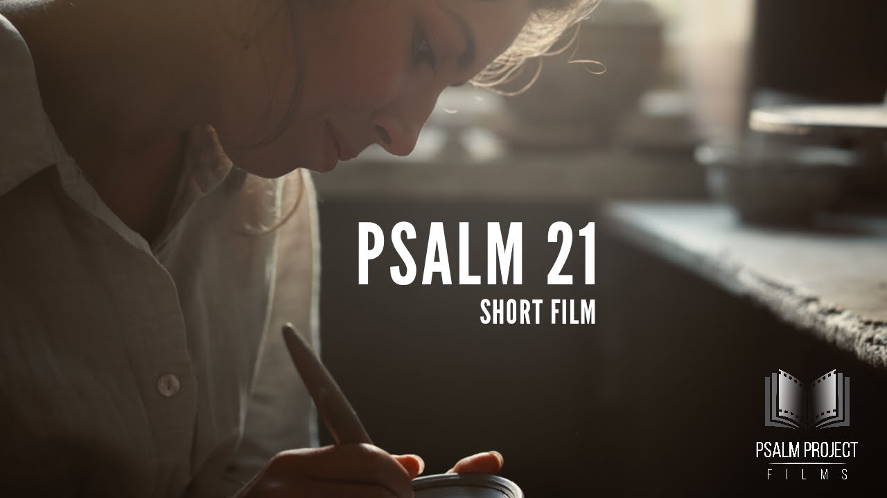I See Your Legacy, Psalm 21 | Psalm Project | Short Film