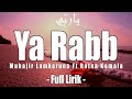 Full Lirik "YA RABB" ( يارب ) Lagu Arab Viral | By: Muhajir Lamkaruna Ft Ratna Komala |New Song 2024