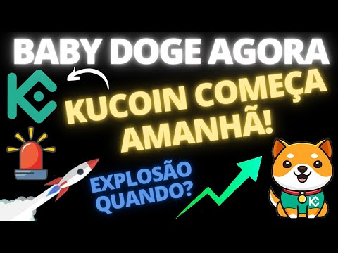 BABY DOGE, AGORA, LISTAGEM NA KUCOIN! QUANDO SERÁ A EXPLOSÃO? VAI ACONTECER COM ISSO! INCRÍVEL!