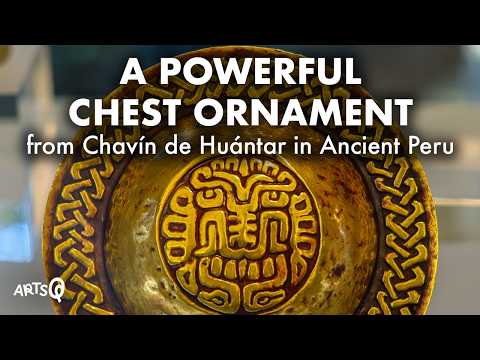 Chavín Craftsmanship and Mastering Metals 2,000 Years Ago