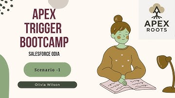 Apex Trigger Bootcamp | Trigger Scenario -1 |Apex Roots l Salesforce Odia