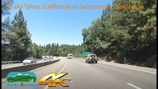 Lake Tahoe (California) to Sacramento ( California)