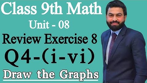 Class 9th Math Unit 8 Review Exercise 8 Question 4 (i-vi)-9th Class Math Review Exercise 8 Q4 - PTBB