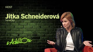 Talkshow S Adélou: Jitka Schneiderová