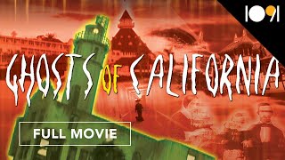 Ghosts Of California (Full Movie)