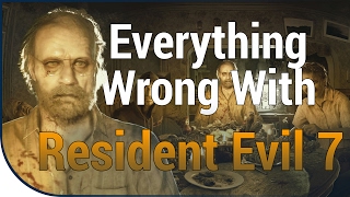 GAME SINS | Everything Wrong With Resident Evil 7: Biohazard