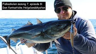 Fiskeskolen sesong 7, episode 8: Den fantastiske Helgelandskysten