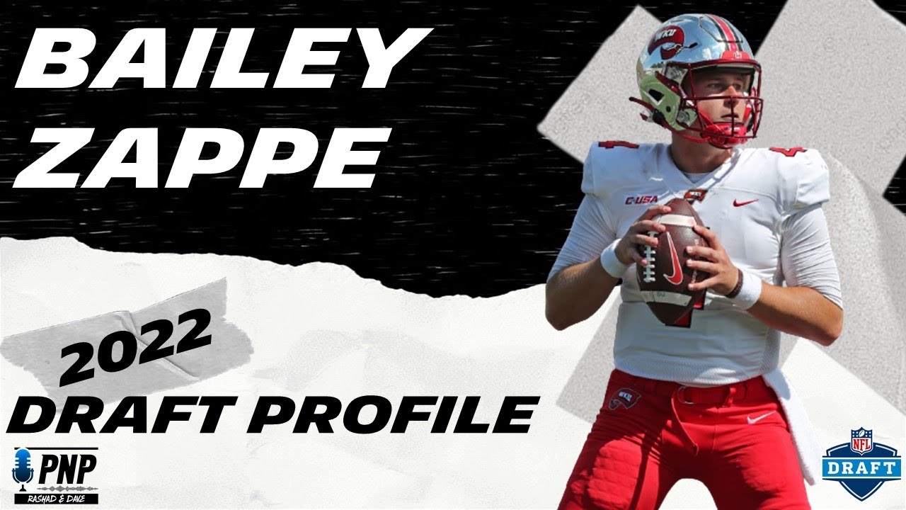 Bailey Zappe Draft Profile NFL Draft 2022 YouTube