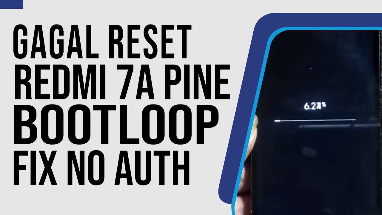 Redmi 7A Gagal Hard Reset Stuck Wipe Data Jadi Bootloop, Flash Pine