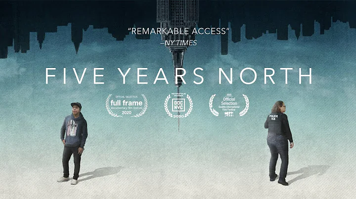Five Years North (Documentary Official Trailer)