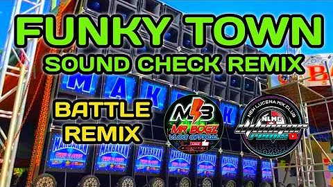 FUNKY TOWN- SOUND CHECK REMIX BY DJ BOGOR/ MR.BOGZ VLOG