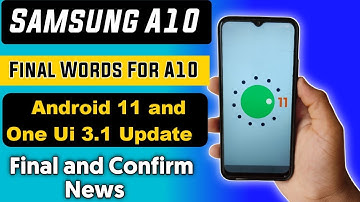Samsung Galaxy A10 Android 11 Update & One Ui 3.1 Update in India | Samsung A10 New Update |