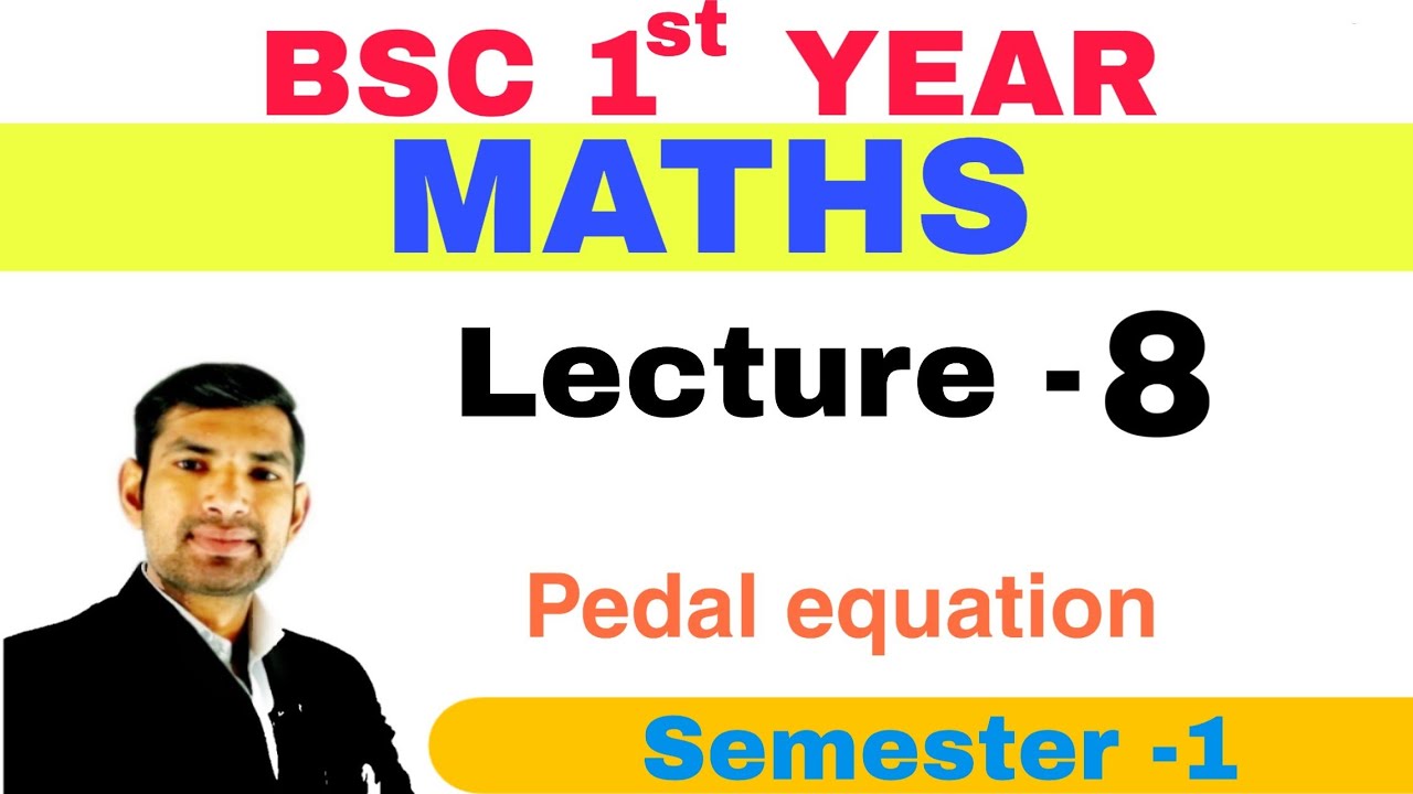 bsc 1st year maths math bsc 1 year calculus pedal equation bsc