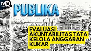 PUBLIC II EVALUATION OF KUKAR BUDGETARY GOVERNANCE ACCOUNTABILITY