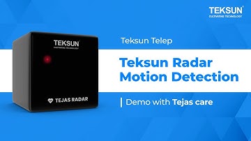 Teksun Radar Motion Detection Artificial Intelligence | IoT | Machine Learning device Tejas Care
