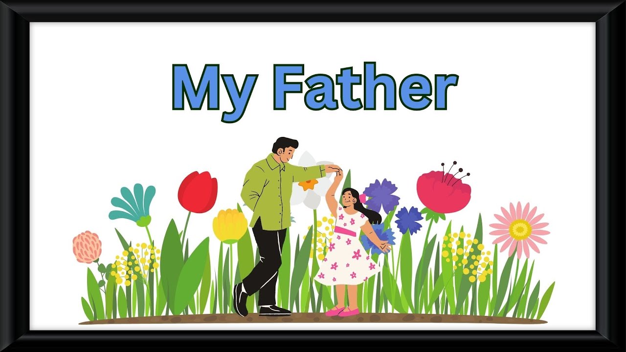 my-father-essay-essay-on-my-father-paragraph-on-my-father