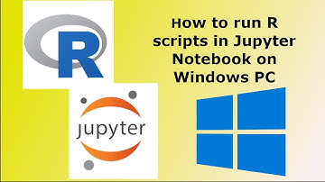 How to run R language scripts in Jupyter Notebook on Windows PC