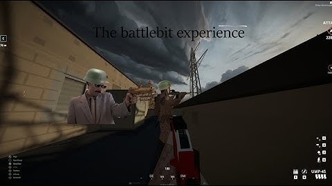THE BATTLEBIT EXPERIENCE