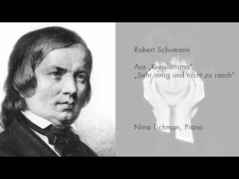 Nina Tichman spielt Robert Schumann - Kreisleriana