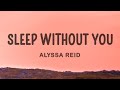 Alyssa Reid - Sleep Without You