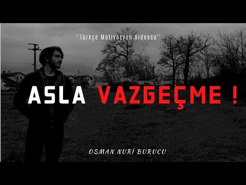 Hayallerine Ulaşmak İstiyorsan Asla VAZGEÇME Türkçe Motivasyon Videosu