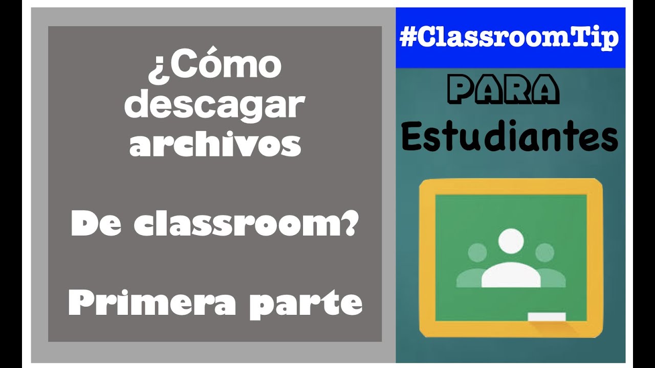 Como Guardar Un Archivo De Classroom