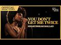 You Don T Get Me Twice Feat Xyra Soul Archive Room Official Video 