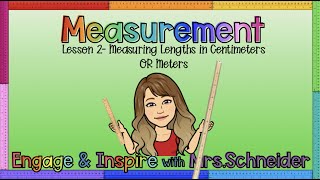 Measurement Lesson 2 by Engage & Inspire with Mrs. Schneider 10,527 views 3 years ago 17 minutes
