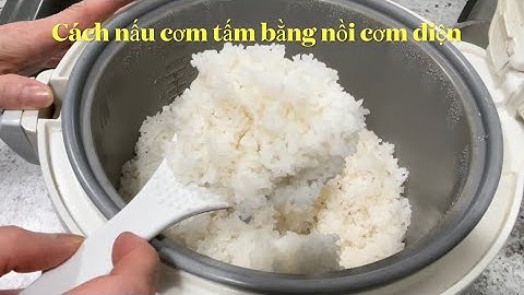 Hướng dẫn cách nấu cơm tấm