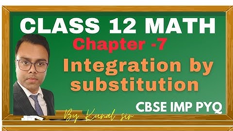 class 12 maths chapter 7 integration by substitution @MATHEMATICSWITHKUNALANAND #maths #shorts