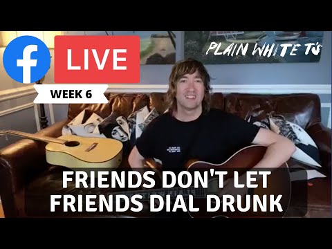 Plain White T'S - Friends Don'T Let Friends Dial Drunk