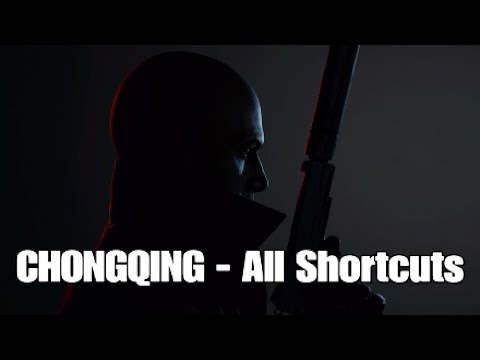 Hitman 3 - CHONGQING Shortcuts