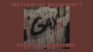 Bottom by McCafferty - sped up / nightcore version