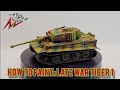 HOW TO PAINT: LATE WAR TIGER 1