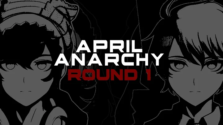 April Anarchy - Round 1 | Project: Eden's Garden