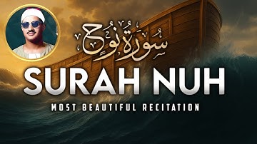 Surah Nuh by Sheikh Al-Minshawi | The Flood of Truth & Prophet’s Patience. سورة نوح