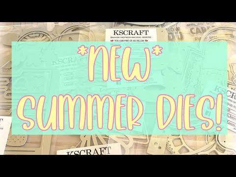 New summer dies! KSCraft June release ~ Design Team unboxing 