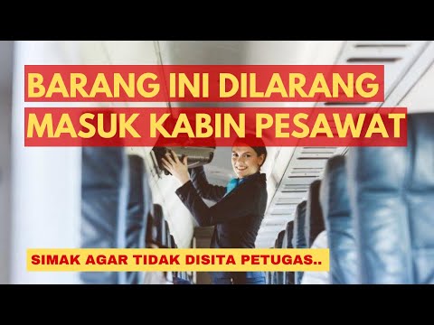 Video: Etiket Penting! Apa yang tidak boleh dilakukan di Pesawat Terbang!