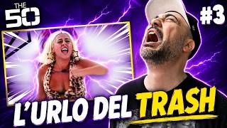 L'URLO PIU' TRASH DELLA TV | THE 50 Ep.#3 *Reaction*