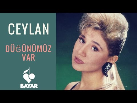 Ceylan - Düğünümüz Var