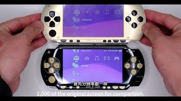 PSP 1000 IPS Screen Upgrade installation  TN Panel VS IPS Panel