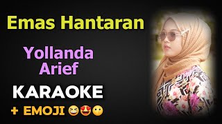 Yollanda & Arief - Emas Hantaran | Low Key |Karaoke (Instrumental with Lyrics) 🎤