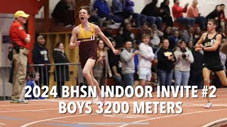 2024 BHSN BOYS INDOOR INVITE - BOYS 3200 METERS