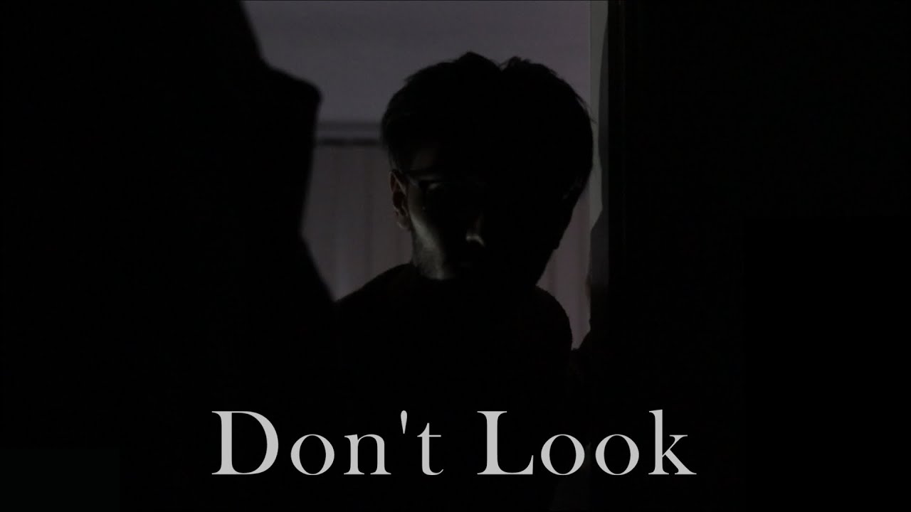 Don't Look | A Student Short Film