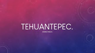 Video thumbnail of "Tehuantepec"